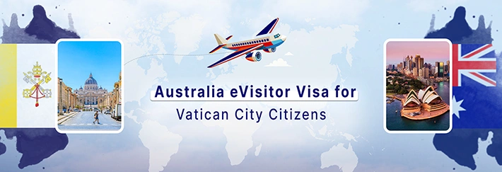 Australia Visa for Vatican City Citizens